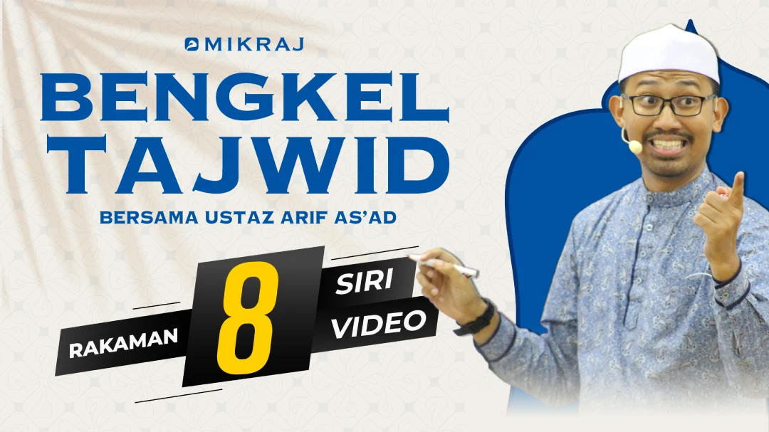 Bengkel Tajwid OMT Ustaz Ariff Asa’ad